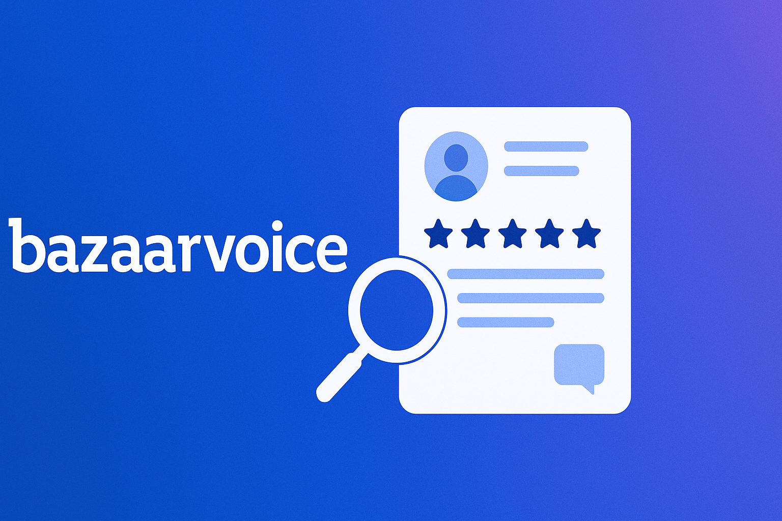 BazaarVoice: O Guia Completo para Avaliações e Prova Social no E-commerce